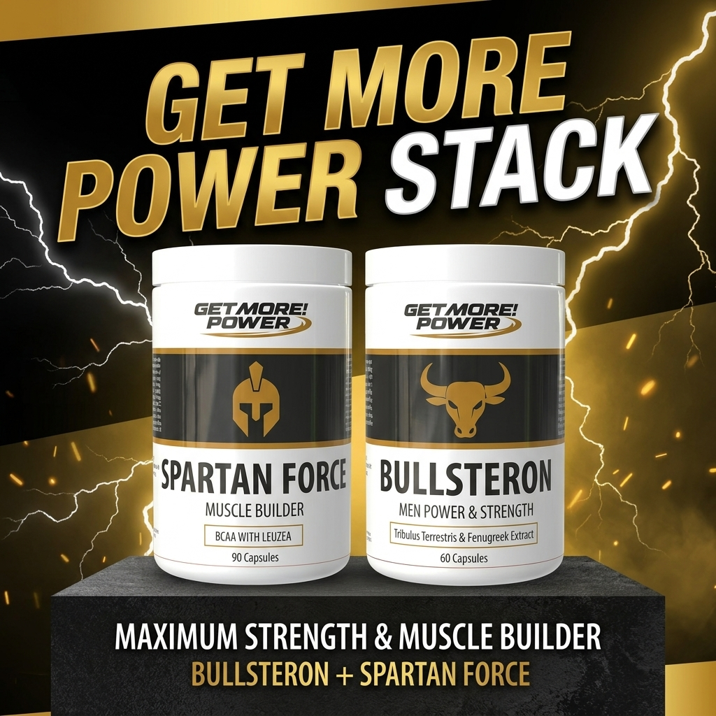 Get MORE Power Stack - BULLSTRON & SPARTAN FORCE - GetMorePower.bg