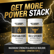 Get MORE Power Stack - BULLSTRON & SPARTAN FORCE - GetMorePower.bg